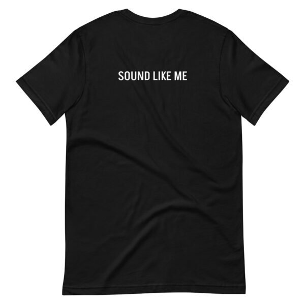 SOUND LIKE ME Rebelxbeats Official Unisex t-shirt - Image 2