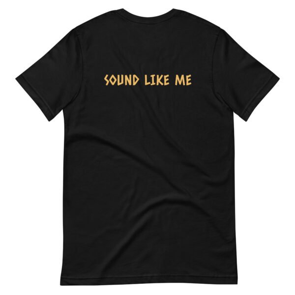 SOUND LIKE ME RebelX Unisex t-shirt - Image 2